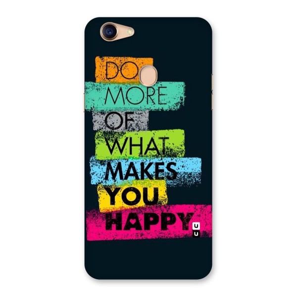 Makes You Happy Back Case for Oppo F5 Youth